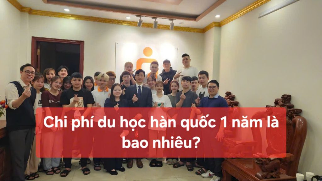 Tổng Chi Phí Du Học Hàn Quốc 1 Năm Bao Nhiêu Tiền? 1 z7565110943641 c9beebdc46270acf921bd25418415843 1772073934